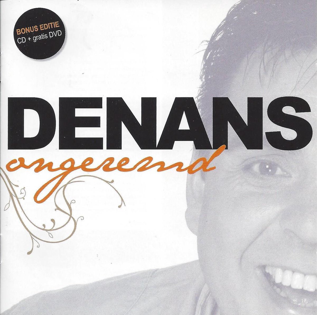Denans - Ongeremd