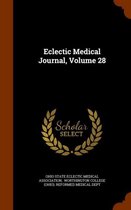 Eclectic Medical Journal, Volume 28