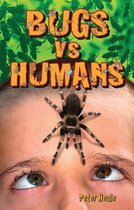 Bugs vs Humans
