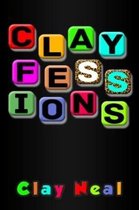 Clayfessions