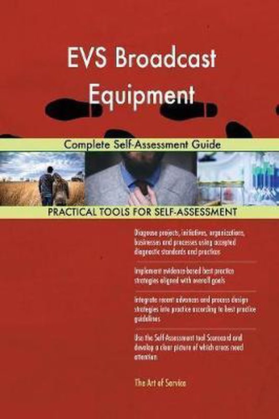 EVS Broadcast Equipment Complete SelfAssessment Guide 9780655333654 Gerardus...
