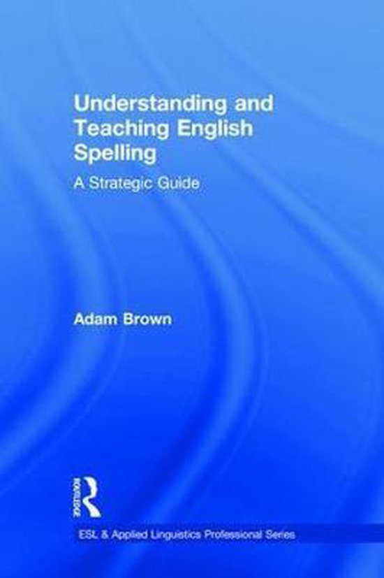 ESL & Applied Linguistics Professional Series- Understanding and ...