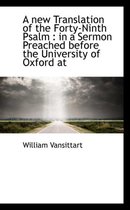 A New Translation of the Forty-Ninth Psalm