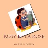 Rosy et la Rose