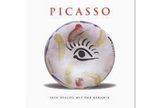 Picasso / Sein Dialog mit der Keramik