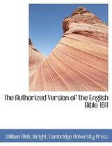 The Authorized Version of the English Bible 1611