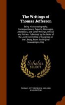 The Writings of Thomas Jefferson