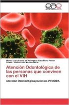 Atencion Odontologica de Las Personas Que Conviven Con El Vih