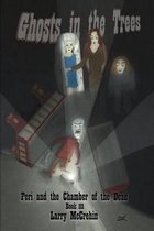 Ghosts in the Trees