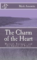 The Charm of the Heart