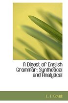 A Digest of English Grammar