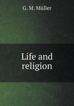 Life and religion