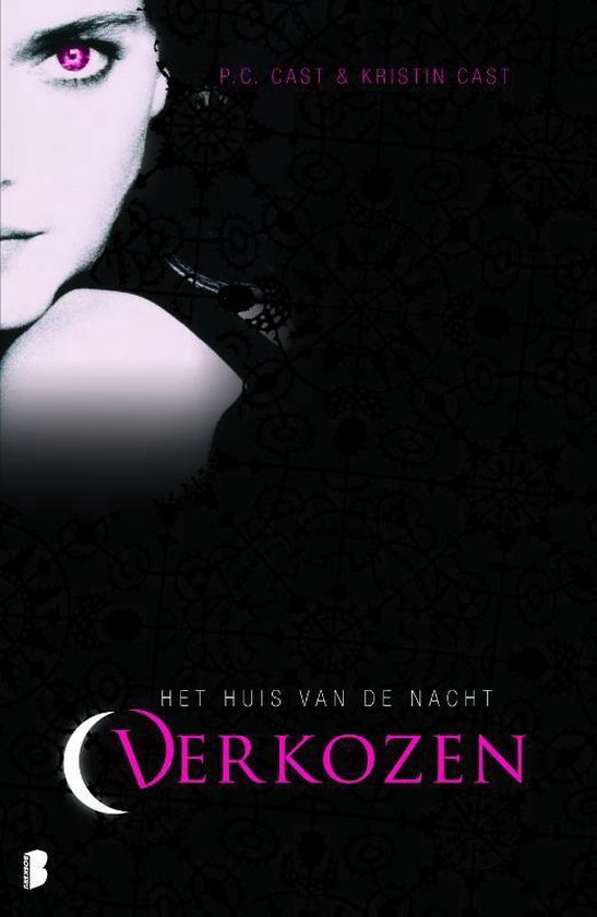 9789022558959 - Het huis van de nacht 1 - Verkozen
