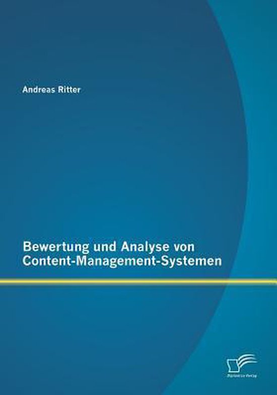 Bewertung und Analyse von Content-Management-Systemen - cover