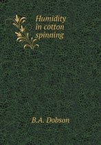 Humidity in cotton spinning