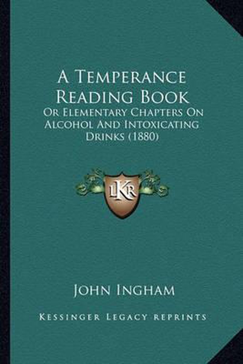 A Temperance Reading Book van John M. Ingham
