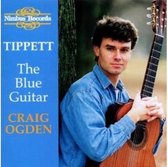 Tippett: The Blue Guitar & Var. Works Var. Comp