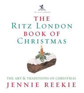 The London Ritz Book Of Christmas
