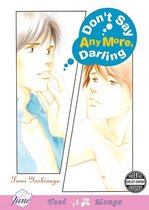Don't Say Anymore Darling (Yaoi)