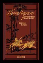 The North American Indians Volume 2 of 2