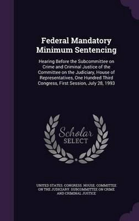 Federal Mandatory Minimum Sentencing 9781342124517 Boeken
