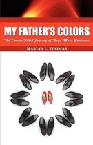 My Father's Colors-The Drama-Filled Journey of Naya Mon Continues