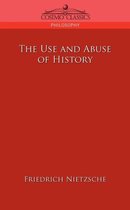 The Use and Abuse of History