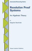 Resolution Proof Systems