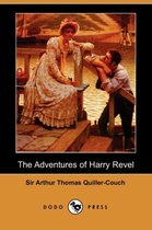 The Adventures of Harry Revel (Dodo Press)