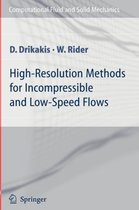 High-Resolution Methods for Incompressible and Low-Speed Flows