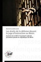 Omn.Pres.Franc.- Les Droits de la Défense Devant Le Juge d'Instruction Au Bénin