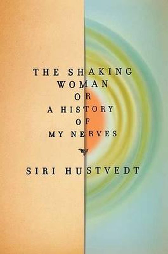 The Shaking Woman or a History of My Nerves - cover