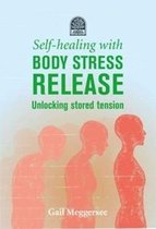 Self-healing with body stress release