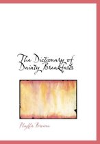 The Dictionary of Dainty Breakfasts