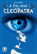 A Íris Azul de Cleópatra