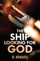 The Ship Looking for God