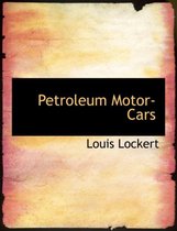 Petroleum Motor-Cars