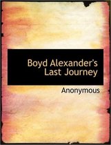 Boyd Alexander's Last Journey