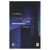 Construction Project Administration In Practice