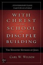 With Christ in the School of Disciple Building