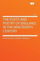 The Poets and Poetry of England, in the Nineteenth Century