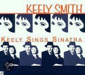 Keely Sings Sinatra