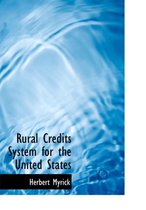 Rural Credits System for the United States
