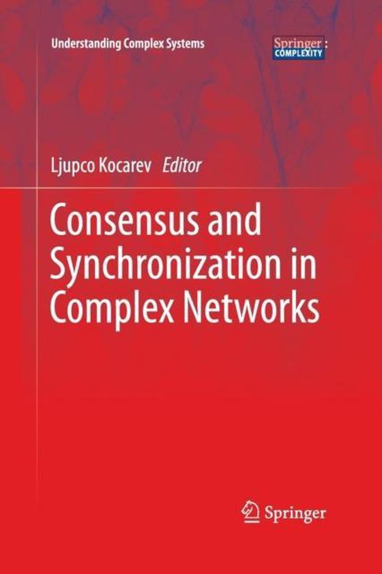 Understanding Complex Systems- Consensus and Synchronization ... - cover