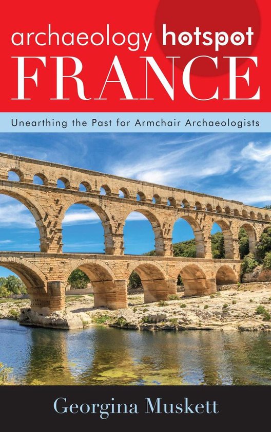 Archaeology Hotspots - Archaeology Hotspot France - cover