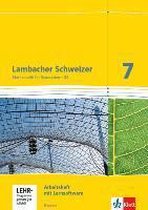 Lambacher Schweizer. 7. Schuljahr G8. Arbeitsheft plus Lösungsheft und Lernsoftware. Neubearbeitung. Hessen