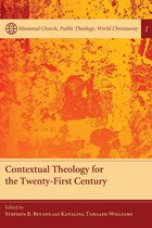 Missional Church, Public Theology, World Christianity 1 - Contextual Theology for the Twenty-First Century