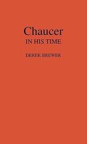 Chaucer in His Time.