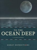 To the Ocean Deep