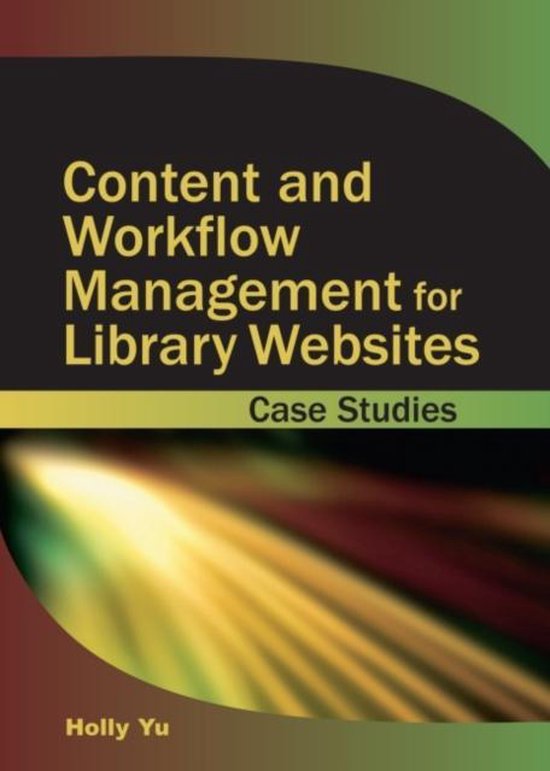 Content And Workflow Management For Library Websites - cover